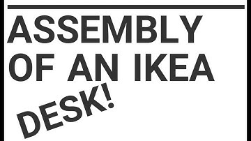 Assembly of an IKEA Desk || LINNMON || Time-Lapse