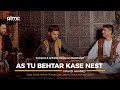 Navid ahmad  as tu behtar kase nest live music  new afghan song 2022