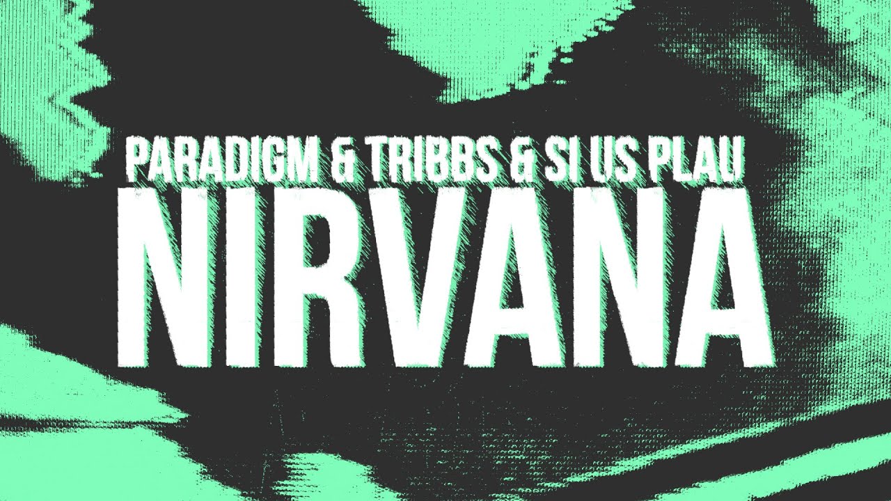 Guarda Paradigm, Tribbs & SI US PLAU - Nirvana (Lyric Video) su YouTube Guarda Paradigm, Tribbs & SI US PLAU - Nirvana (Lyric Video) su YouTube