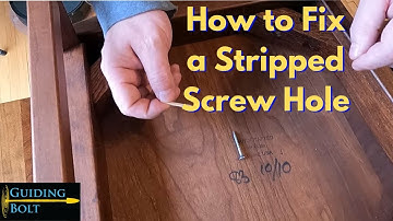 How to Fix a Stripped Screw Hole in Wooden Furniture.
