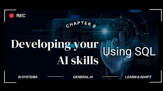 Chapter 9  Developing your AI skills Using SQL