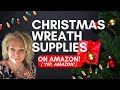 CHRISTMAS WREATH SUPPLIES ON AMAZON! MY GO-TO SIGNS, DECO MESH, RIBBON & MORE | Christmas 2024