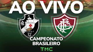 Vasco x Fluminense - AO VIVO - Campeonato Brasileiro 2026