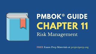 PMBOK® Guide (6th Edition) – Chapter 11 – Risk Management