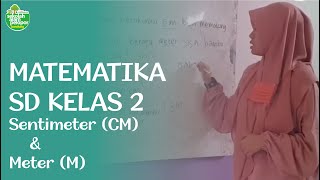 Matematika Kelas 2 Sentimeter (cm) dan Meter (m)