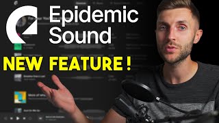 This NEW Feature is a GAME CHANGER ! - Epidemic Sound