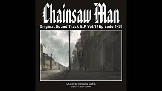that's a dream come true - Kensuke Ushio - Chainsaw Man soundtrack (Vol. 1)