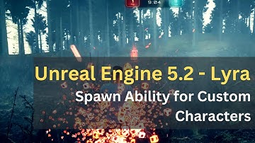 Exploring Lyra for Game Development in Unreal Engine 5.2 -  Spawn effect for Marketplace Characters