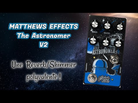 Test : Matthews Effects The Astronomer V2
