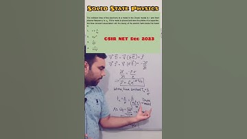 CSIR NET Physics Dec 2023 Solutions Solid State Physics #csirnet. #shorts