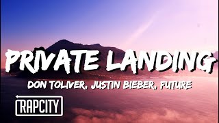 Don Toliver - Private Landing (Lyrics) ft. Justin Bieber &amp; Future