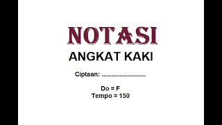Download lagu NOTASI ANGKAT KAKI Cipt. .................................