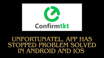 How to Fix Confirmtkt App Unfortunately, Has Stopped Problem Solved in Android & iOS Phone