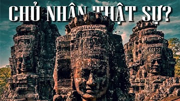 Nền Văn Minh Nào Đã Xây Dựng Nên Angkor Wat | Vũ Trụ Nguyên Thủy