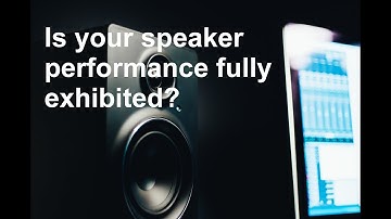 Speaker burn in / break in