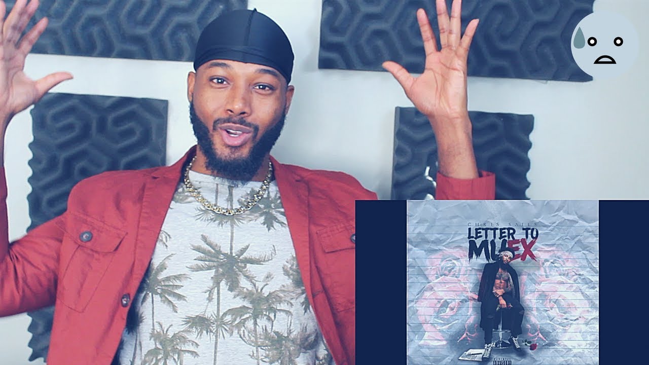 Chris Sails - Letter To My Ex [New Single] (official audio) Reaction ...