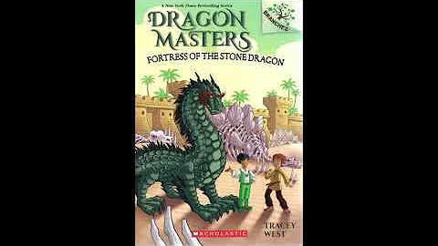 Dragon Masters 17: Fortress of the Stone Dragon CH 1-4 - DayDayNews