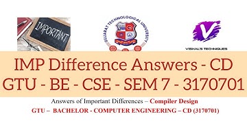 Answer of IMP Difference - CD - 3170701 | Compiler Design - IMP Differences | GTU BE CSE SEM 7 - CSE