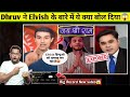 Dhruv rathee exposed elvish yadav amish devgan  dhruv rathee new record whatsapp mafia