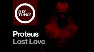 Proteus - Lost Love