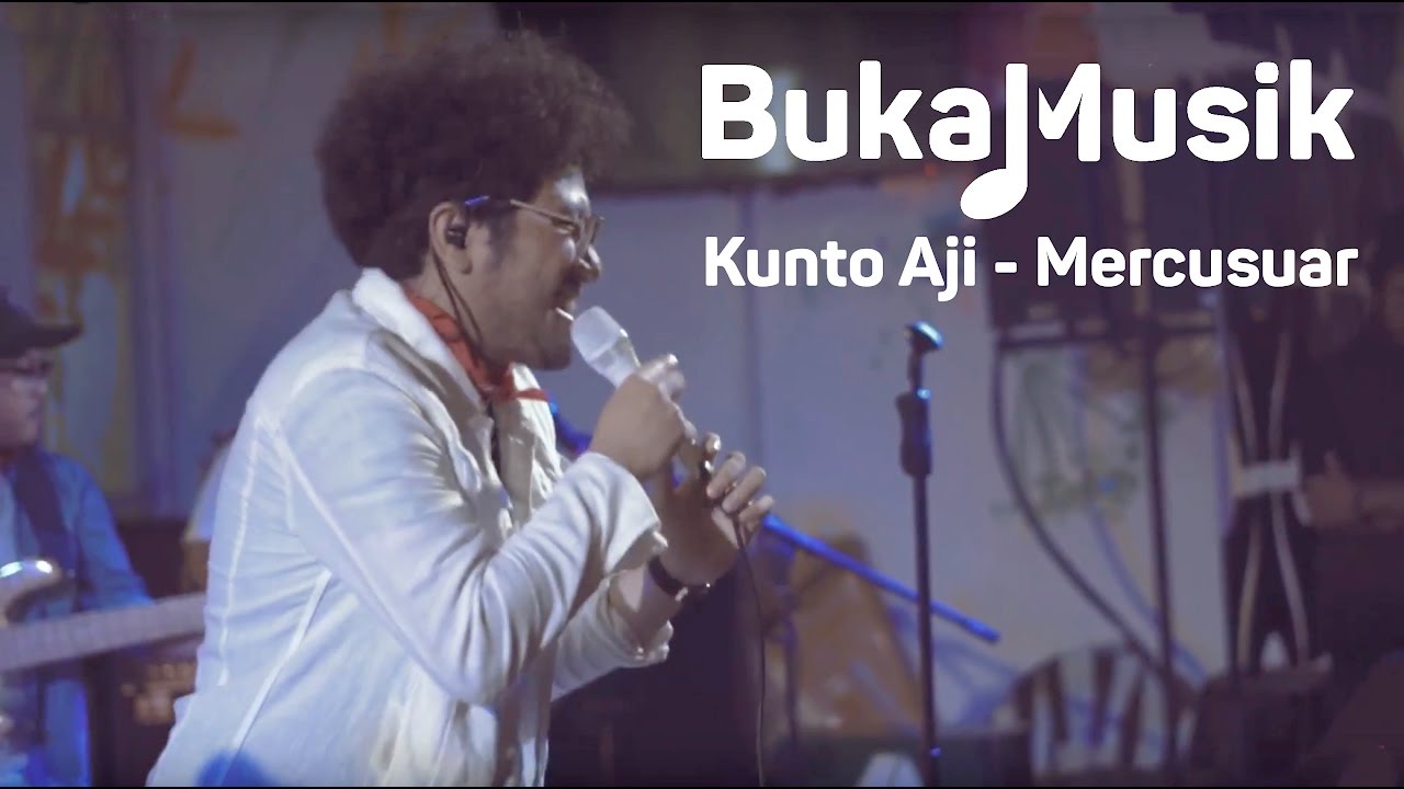 Kunto Aji - Mercusuar | BukaMusik - YouTube
