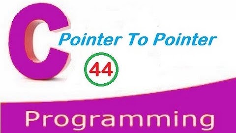 c programming video tutorial -- pointer to pointer