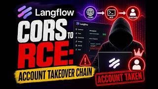 Langflow CORS to RCE Account Takeover Chain - CVE-2025-34291