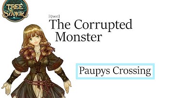 Tree of Savior - The Corrupted Monster [Quest]