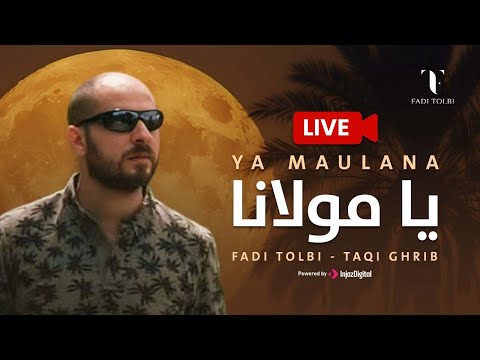         فادي طلبي وتقي الدين غريب بث مباشر يا مولانا