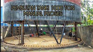 Tahapan Proses Cara Pembuatan Tanki 1000 Ton Tanpa di Rol