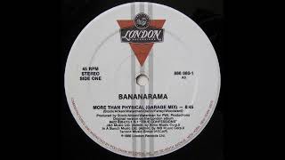 More Than Physical (Garage Mix) - Bananarama