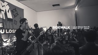 SIDEWALK // Live from Silence Slam 2 (13/05/23) #silenceslam2