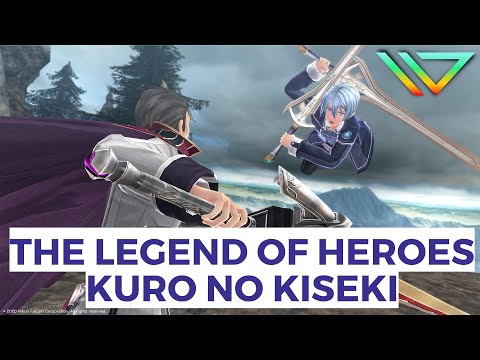 The Legend of Heroes Kuro No Kiseki Official Trailer