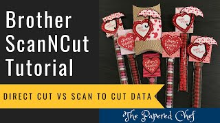 Brother Scanncut Tutorial - Direct Cut Vs Scan To Cut Data - Valentines Day And Shower Crafts
