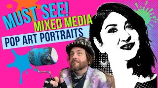 Must See ! Mixed Media Pop Art Portraits