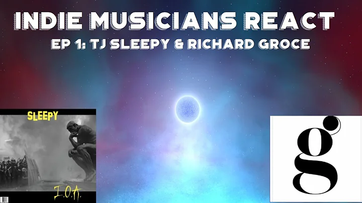 Indie Musicians React-Ep1: TJ Sleepy & Richard Groce