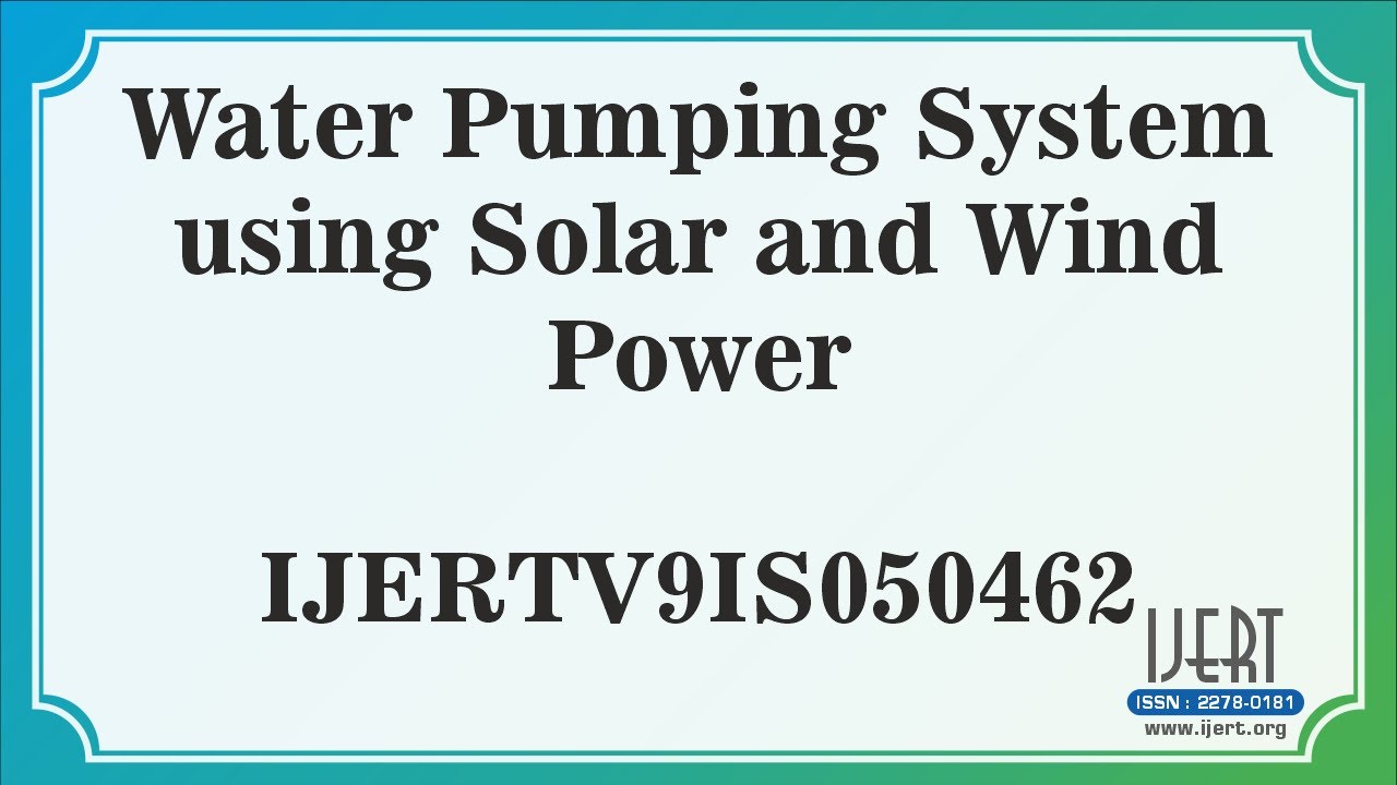 Water Pumping System using Solar and Wind Power YouTube