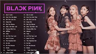 Black Pink Greatest Hits - Top 100 Artists To Listen in 2022 - 2023