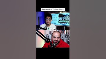Thumbnail of STOP saying "I'm too busy"