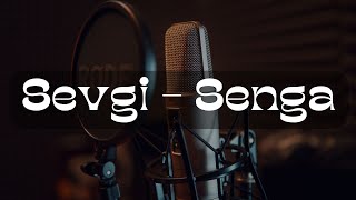 Sevgi - Senga (Audio Version)