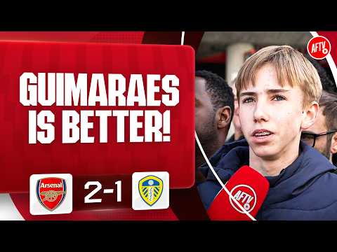 Guimarães Is MILES BETTER Than Tonali! (Will) | Arsenal 2-1 Leeds