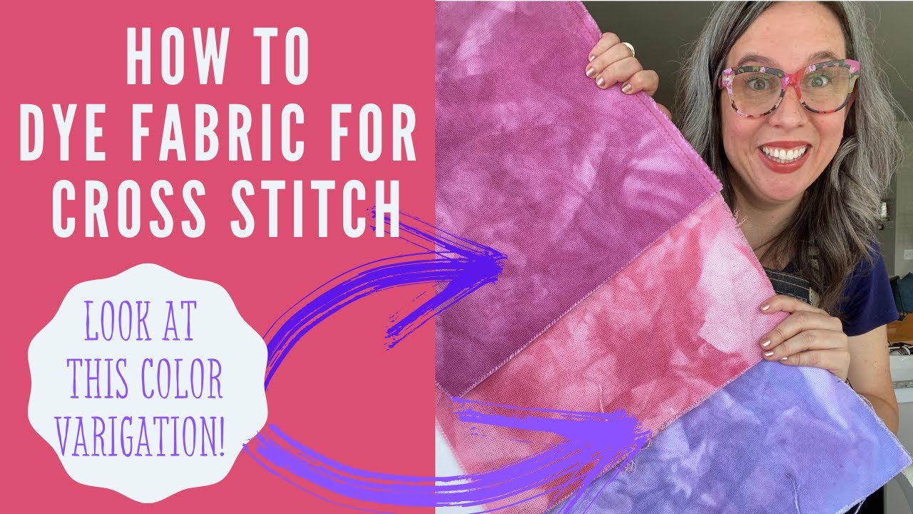 How to Hand Dye Cross Stitch Fabric - FlossTube EXTRA - DIY Tutorial 
