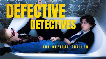 OFFICIAL TRAILER Defective Detectives