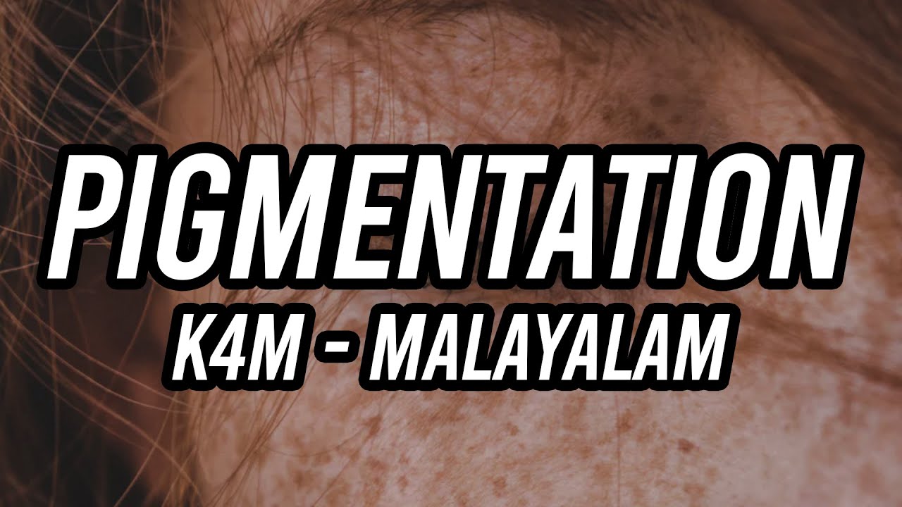 PIGMENTATION - Pathology (Explained in Malayalam) - YouTube