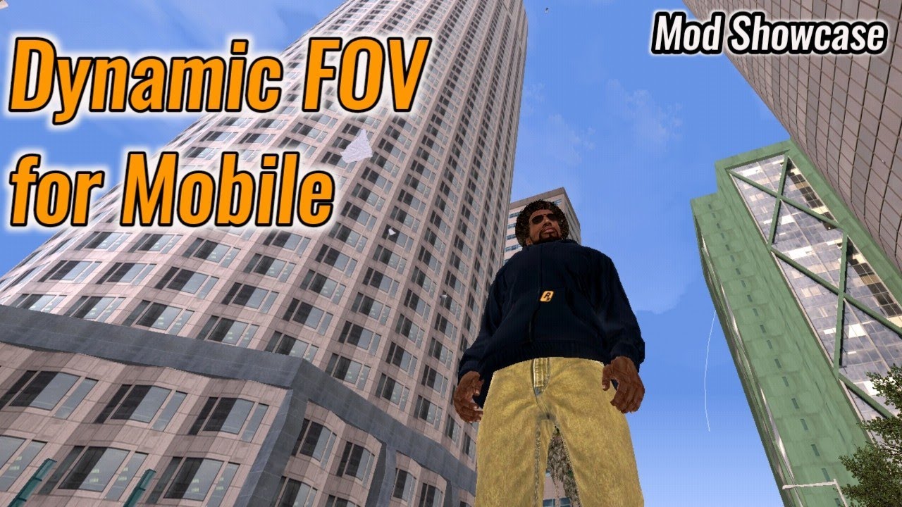 GTA SA Android Dynamic FOV Mod Showcase YouTube 