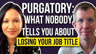 Geoff Curtis - Purgatory: What Nobody Tells You About Losing Your Job Title
