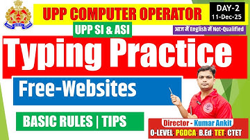 🛑UPP COMPUTER OPERATOR TYPING PRACTICE Day-2 | UPP SI ASI TYPING KAISE KARE #upp_computer_operator