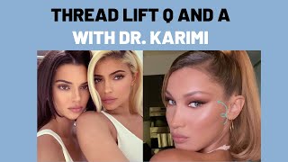 Thread Lift Q and A with Dr. Karimi