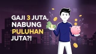 Gaji 3 Juta Bisa Nabung Puluhan Juta??? 💸