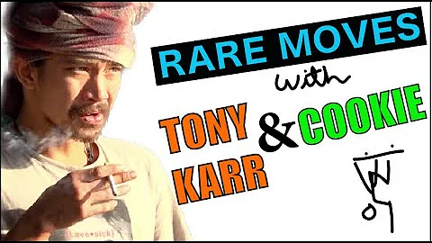 Rare Moves with Tony Karr and Cookie (RAW UNEDITED...